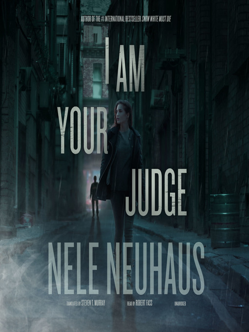 Title details for I Am Your Judge by Nele Neuhaus - Available